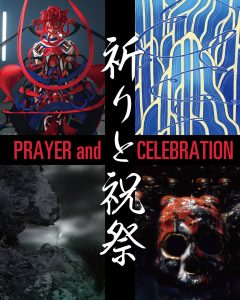現代アート企画展「祈りと祝祭 - PRAYER and CELEBRATION」開催
