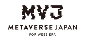 メタバースジャパン設立－web3時代に日本の力を世界に解き放つハブを目指す
