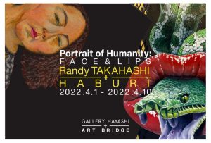 高橋ランディとHABURIによる2人展「Portrait of Humanity: FACE & LIPS」が開催