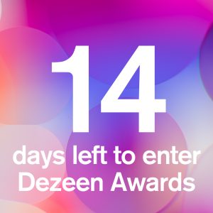 14 Days Left to Enter Dezeen Awards 2022