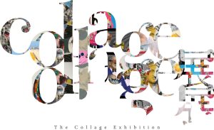 ＋The Collage Exhibition' at +ART GALLERY