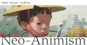 Group Exhibition "Neo-Animism : 11 Artists of Southeast Asia" at Gallery √K Contemporary