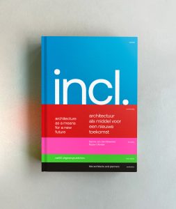 Mei Architects and Planners Launches Open-Access E-Book Version of Their Latest Book "Included. Architecture as a means for a new future"