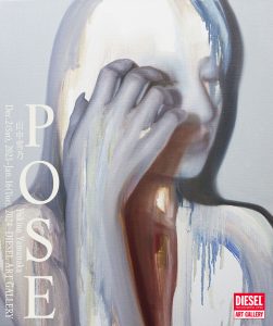 Yukino Yamanaka's Solo Exhibition "POSE" to be Held at DIESEL ART GALLERY