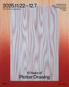 "10 Years of Plotter Drawing" by Hiromasa Fukaji at MON GALLERY AND WINE BAR in Kyoto