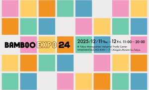 "BAMBOO EXPO24" at Tokyo Metropolitan Industrial Trade Center