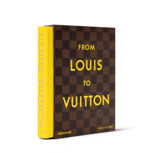 A Book "From Louis to Vuitton" to be released by Louis Vuitton and Assouline Editions