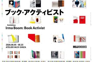 "Irma Boom: Book Activist" at ATELIER MUJI GINZA